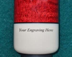 An image of a cue butt with the words "YOUR ENGRAVING HERE".